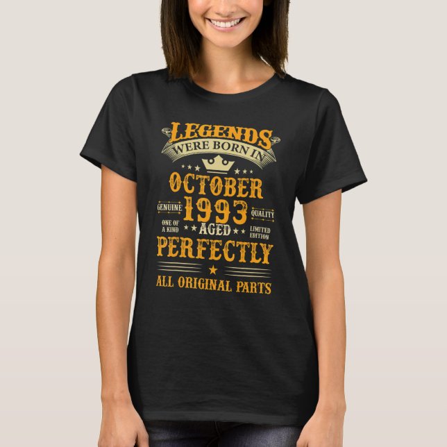 Legends Were Born in October 1993 29 Years Old 29t T-Shirt (Front)
