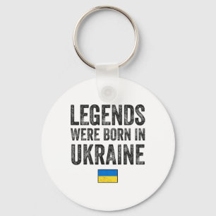 Legends Were Born In Ukraine Ukrainian Flag Pride  Keychain