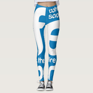 Leggings Celui qui sauve une vie
