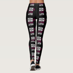Leggings Courir maintenant, vin plus tard
