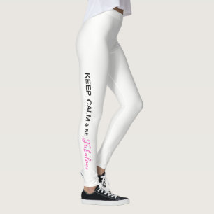 LEGGINGS "GARDEZ LE CALME ET SOYEZ FABULEUX"