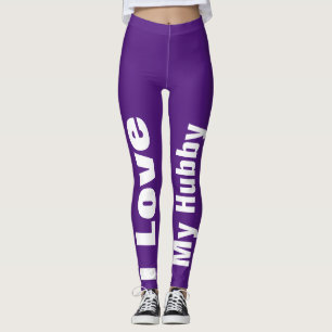 Leggings I Love My Hubby Purple White Cute Girly Chic 2020