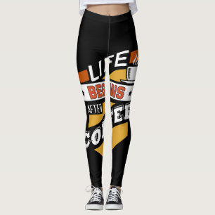 Leggings la vie commence après le café