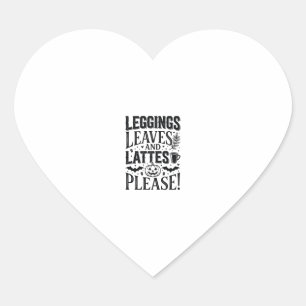 Leggings Leaves Lattes Halloween Fall Coffee Desig Heart Sticker