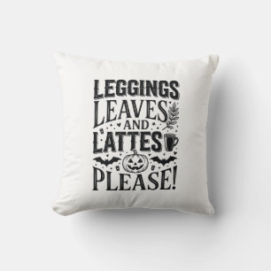 Leggings Leaves Lattes Halloween Fall Coffee Desig Throw Pillow