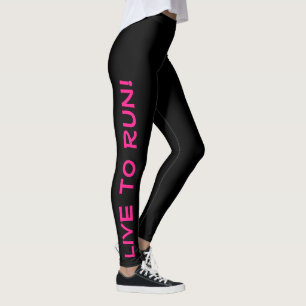 Leggings Live to Run ! Courez en direct ! Couleur rose noir