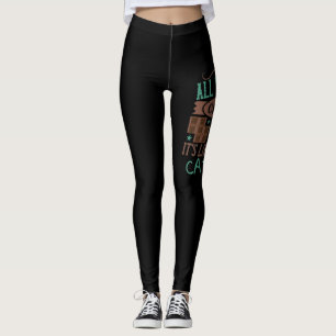Leggings Toutes Les Femmes Aiment Le Chocolat, C'Est Comme 