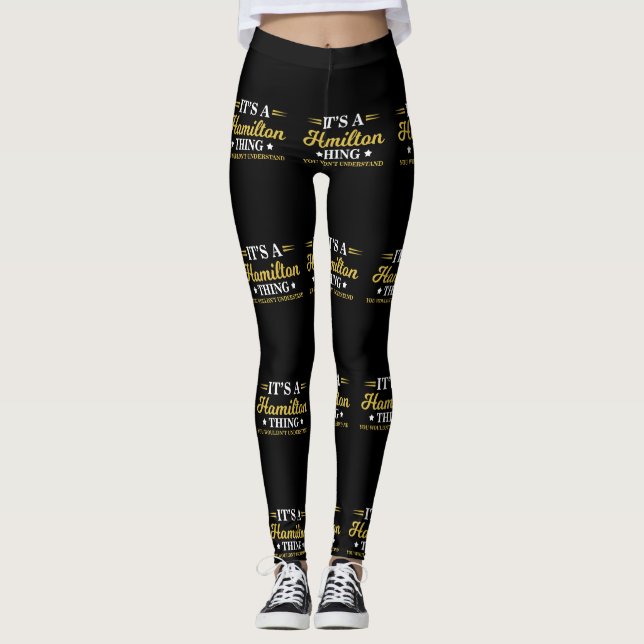 Leggings Une chose d'Hamilton que vous ne comprendriez pas (Devant)