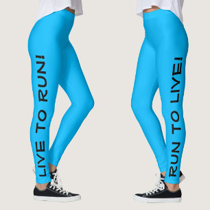 Leggings Vivez pour courir ! Courez pour vivre ! Bleu Migno