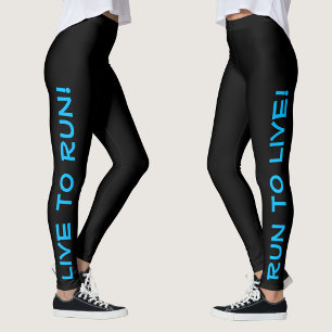 Leggings Vivez pour courir ! Courez pour vivre ! Running Bl