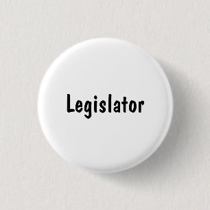 Legislator 1 Inch Round Button