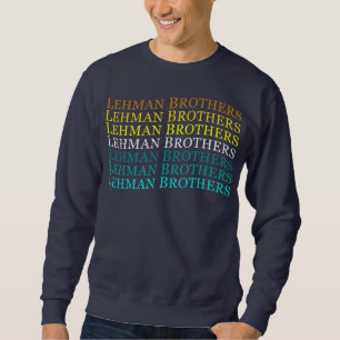 Lehman Brothers Vintage For Men Women Sweatshirt