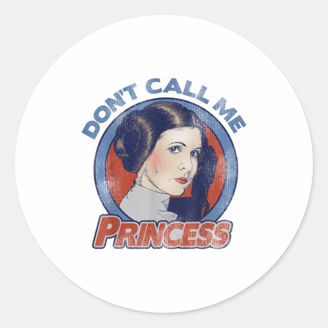 Leia Don't Call Me Princess Graphic C1  Classic Round Sticker (Front)