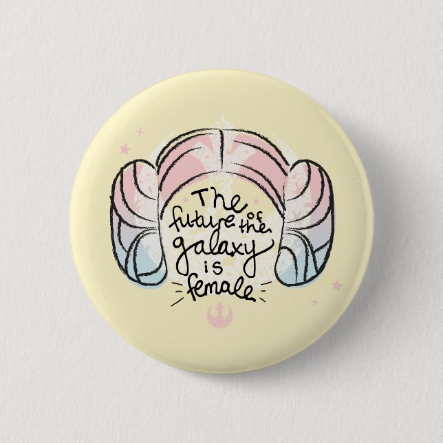 Leia: The Future of the Galaxy is Female 2 Inch Round Button (Front)