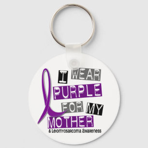 LEIOMYOSARCOMA I Wear Purple For My Mother 37 Keychain