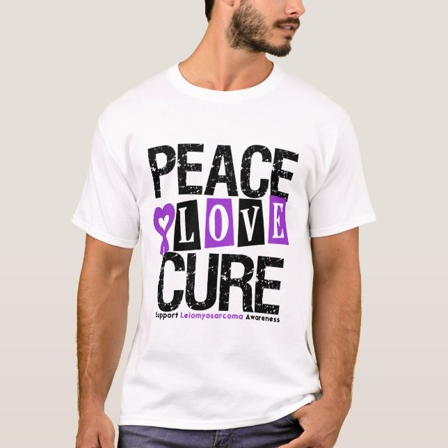 Leiomyosarcoma Peace Love Cure T-Shirt (Front)