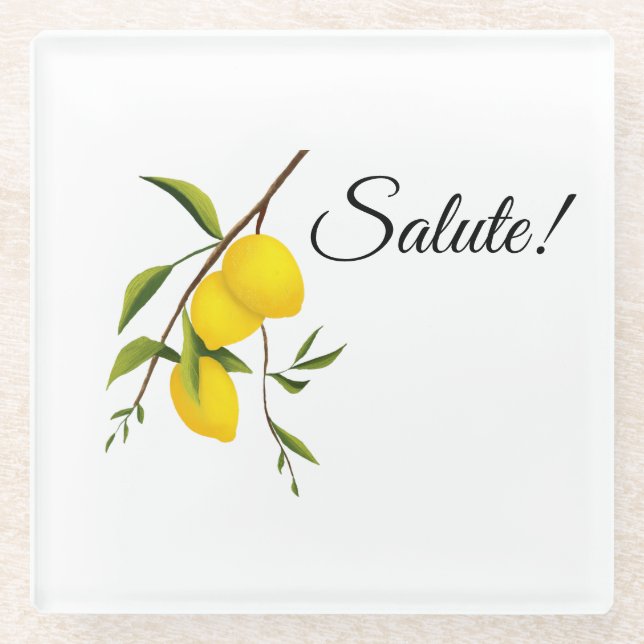 Lemon branch design with Salute! Glass Coaster (Front)