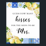 Lemon Guess How Many Kisses Bridal Shower Game Poster<br><div class="desc">Blue Tile Lemon Guess How Many Kisses Bridal Shower Game</div>