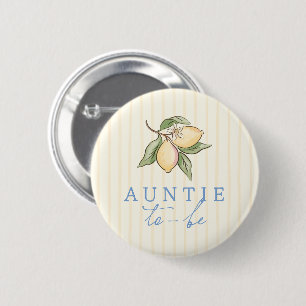 Lemon Yellow Stripes Baby Shower Auntie To Be 2 Inch Round Button