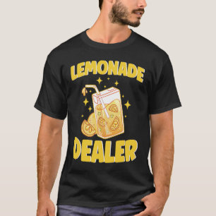 Lemonade Dealer Lemon Juice Lemonade Stand Citrus  T-Shirt