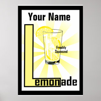 Lemonade Freshly Squeezed Custom Poster