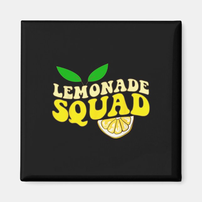 Lemonade Squad Funny For Stand Boss Lemon Juice Su Magnet (Front)