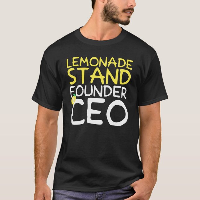 Lemonade Stand Founder & Ceo T-Shirt (Front)