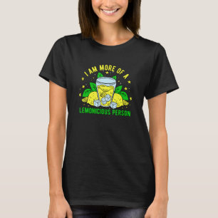 Lemonade Stand I Am A Lemonicious Person T-Shirt