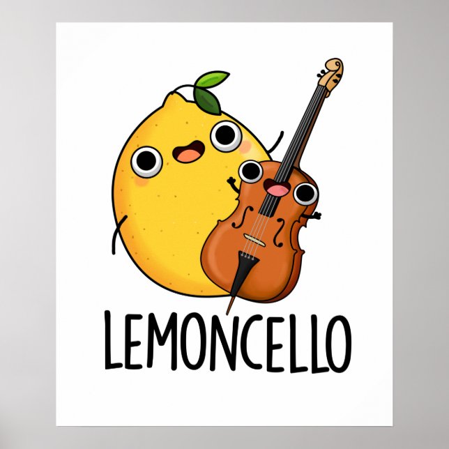 Lemoncello Funny Drink Pun  Poster (Front)