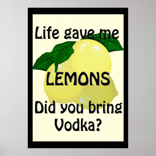 Lemons and Vodka Funny Poster 20 x 28 (Front)