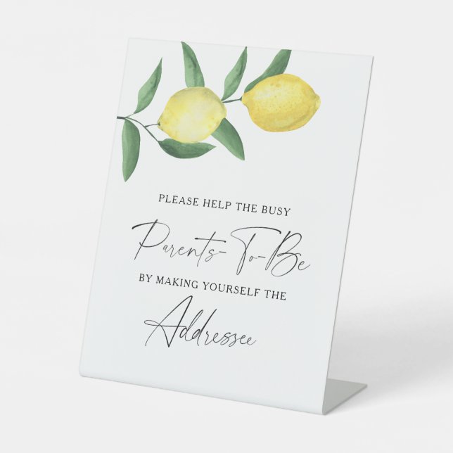 Lemons - Help the Busy Parents-to-Be Addressee Pedestal Sign (Front)