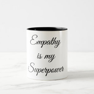 L'empathie est ma superpuissance Mug