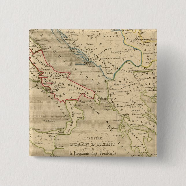 L'Empire Romain d'Orient, Royaume des Lombards 2 Inch Square Button (Front)