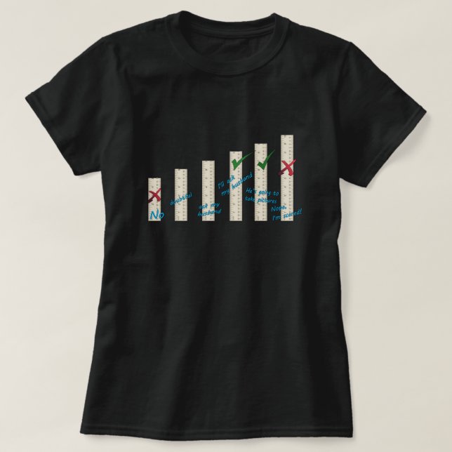 Length of rulers humourous preferences  T-Shirt (Design Front)