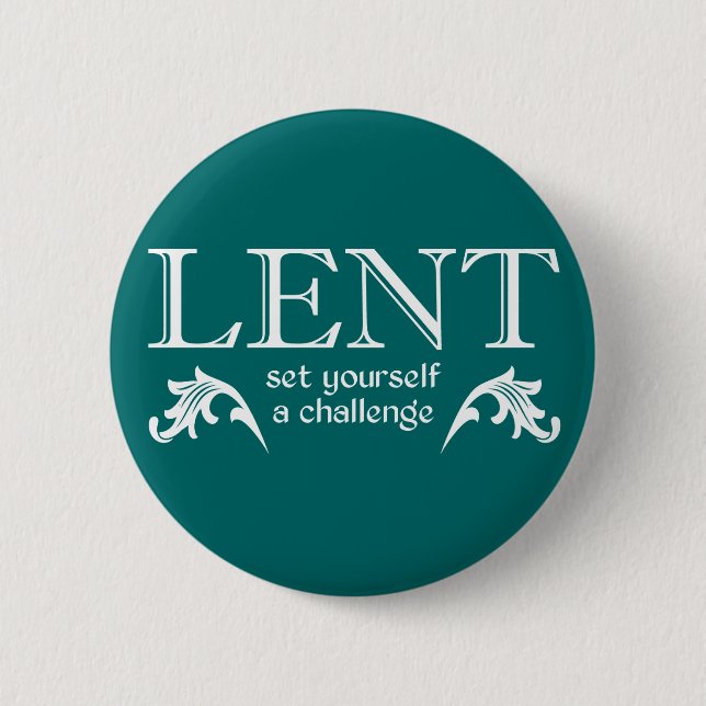 Lent - Set Yourself a Challenge 2 Inch Round Button (Front)