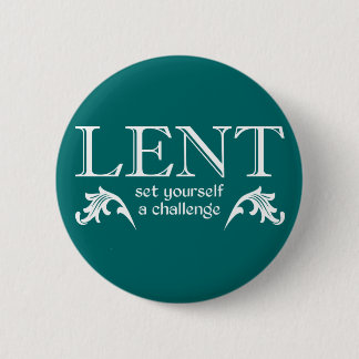 Lent - Set Yourself a Challenge 2 Inch Round Button