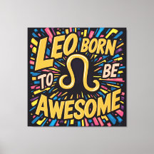 Leo Born to be Awesome |  zodiac Signs