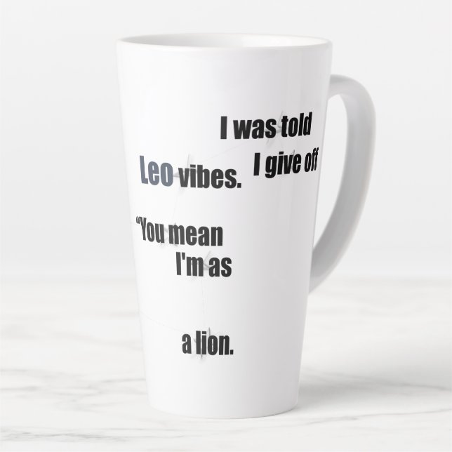 Leo Fun Inspiring Design for Daily Use & Gift Idea Latte Mug (Right Angle)