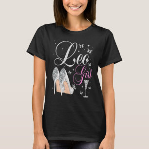 Leo Girl July August Birthday Party Zodiac High He T-Shirt