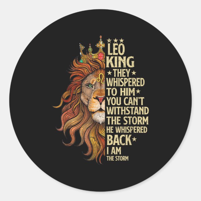 Leo King They Whispered To Him You Cant With Stand Classic Round Sticker (Front)