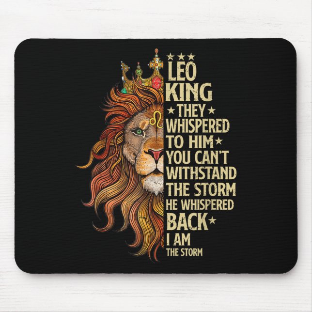 Leo King They Whispered To Him You Cant With Stand Mouse Pad (Front)