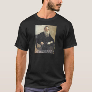 Leo Tolstoy "War Is Unjust" Wisdom Quote Gifts T-Shirt