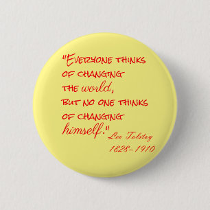 Leo Tolstoy's Quote (Everyone thinks...) 2 Inch Round Button