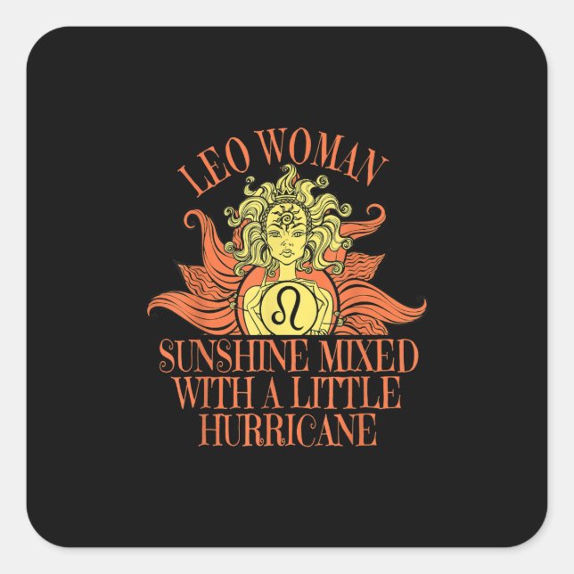 Leo Woman Zodiac Sign July August Birthday Square Sticker (Front)