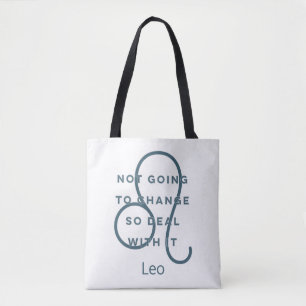 Leo Zodiac Sign Fun Quote Blue & White Tote Bag
