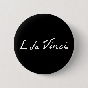 Leonardo da Vinci signature autograph famous paint 2 Inch Round Button