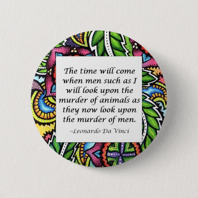 Leonardo Da Vinci vegetarian quote 2 Inch Round Button (Front)