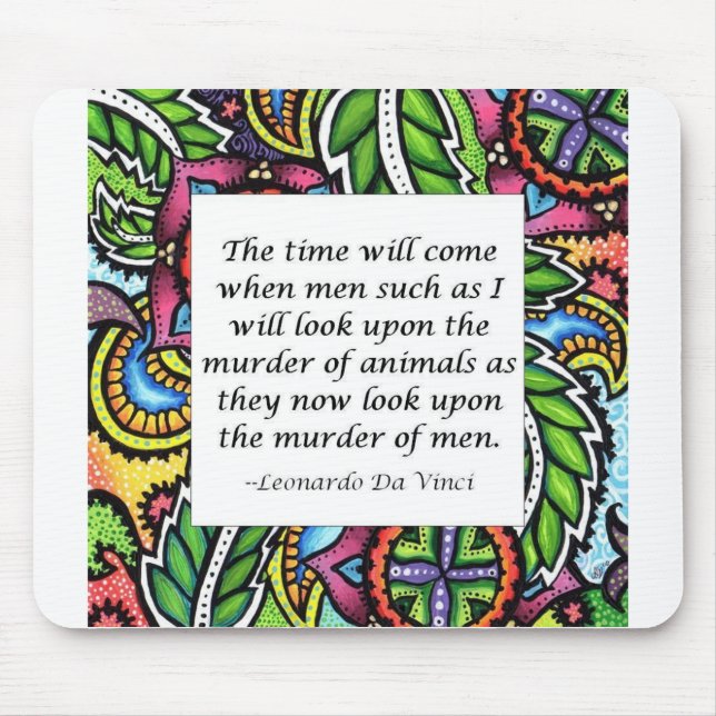 Leonardo Da Vinci vegetarian quote Mouse Pad (Front)