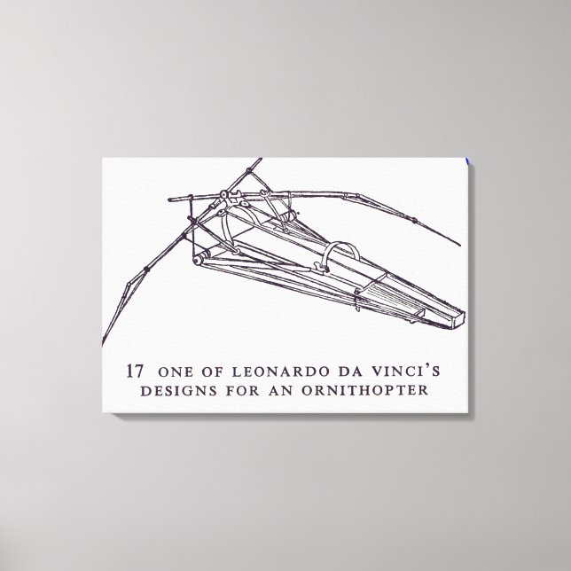 Leonardo da Vinci's designs for an Ornithopter Canvas Print (Front)
