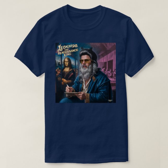 Leonardo, the Renaissance King T-Shirt (Design Front)